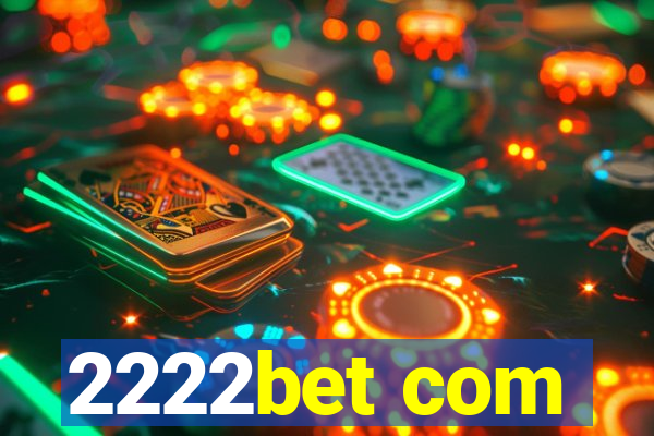 2222bet com